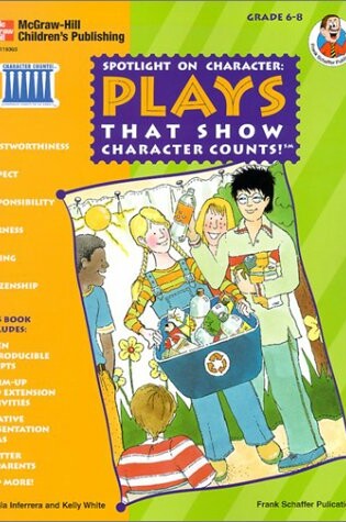 Cover of Spotlight on Character Plays Grades 6/8