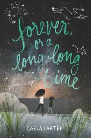 Cover of Forever, or a Long, Long Time