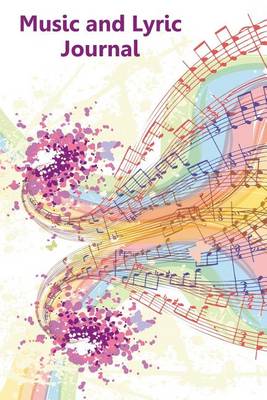 Book cover for Music and Lyric Journal - Rainbow Splash