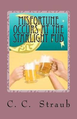 Book cover for Misfortune Occurs at the Starlight Pub