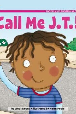 Cover of Call Me J.T.! Leveled Text (Lap Book)