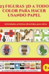 Book cover for Actividades art�sticas divertidas para ni�os (23 Figuras 3D a todo color para hacer usando papel)