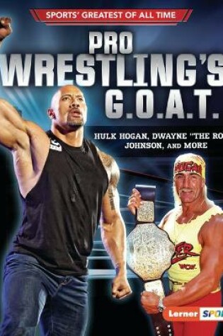 Cover of Pro Wrestling's G.O.A.T.