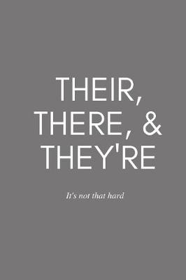 Book cover for Their, There, & They're