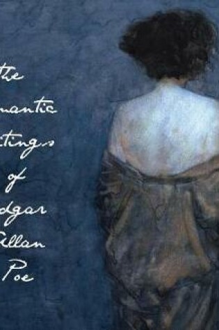 Cover of The Romantic Writings of Edgar Allan Poe