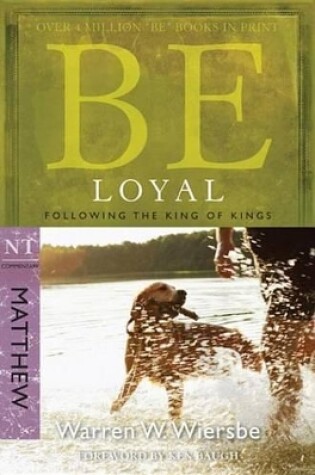 Cover of Be Loyal (Matthew)