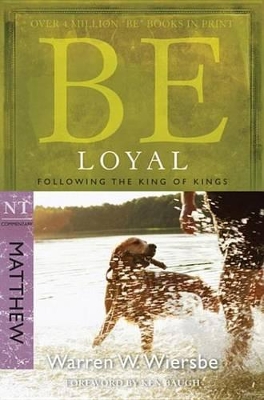 Book cover for Be Loyal (Matthew)