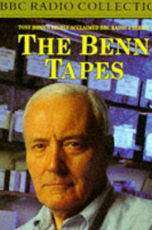 Cover of The Benn Tapes