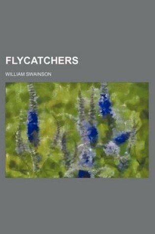 Cover of Flycatchers