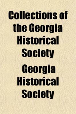 Book cover for Collections of the Georgia Historical Society Volume 1