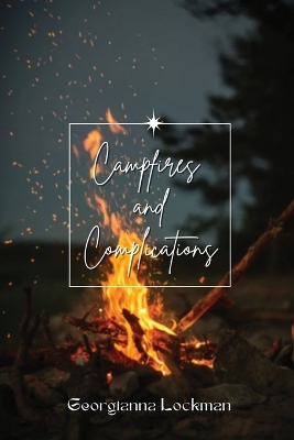 Cover of Campfires and Complications