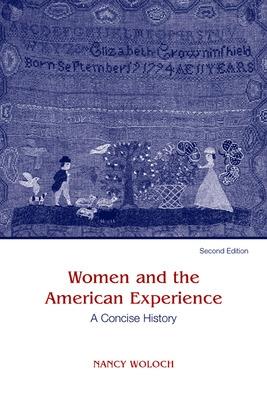 Book cover for Women and The American Experience, A Concise History