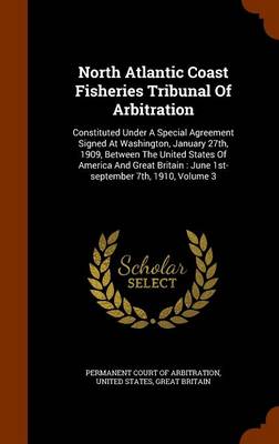 Book cover for North Atlantic Coast Fisheries Tribunal of Arbitration