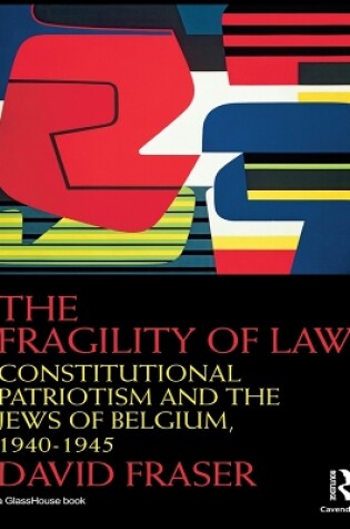 Cover of The Fragility of Law