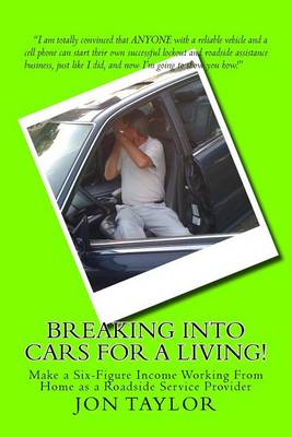 Book cover for Breaking Into Cars for a Living!