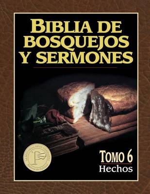 Cover of Biblia de Bosquejos Y Sermones: Hechos