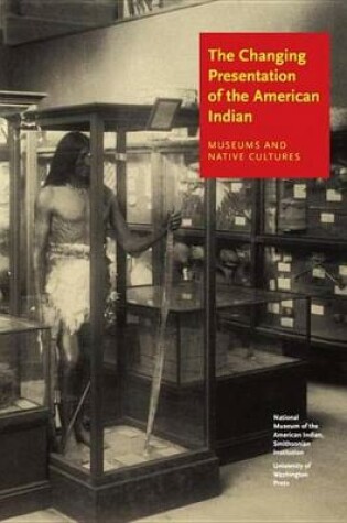 Cover of The Changing Presentation of the American Indian