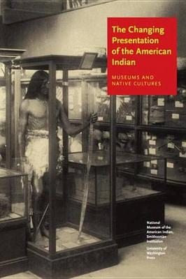 Book cover for The Changing Presentation of the American Indian