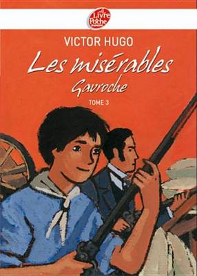 Book cover for Les Miserables 3 - Gavroche - Texte Abrege