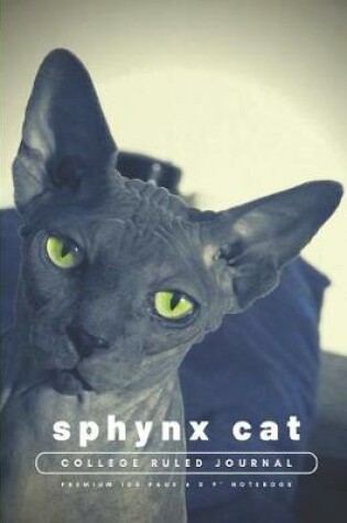 Cover of Sphynx Cat College Ruled Journal