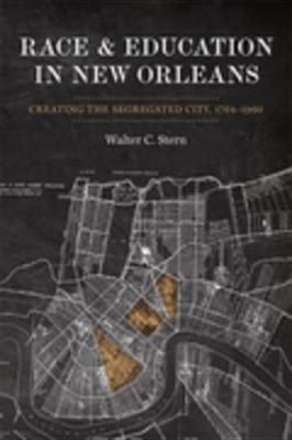 Cover of Race and Education in New Orleans