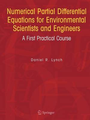 Book cover for Numerical Partial Differential Equations for Environmental Scientists and Engineers