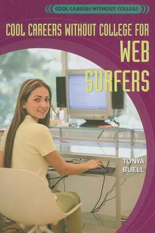 Cover of Cool Careers Without College for Web Surfers