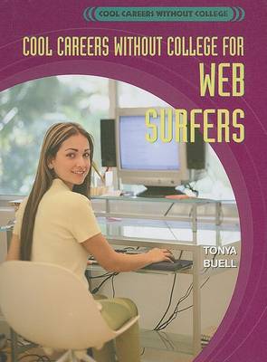 Book cover for Cool Careers Without College for Web Surfers