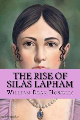 Book cover for The rise of silas lapham (Special Edition)