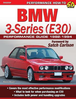 Book cover for BMW 3-Series (E30) Performance Guide
