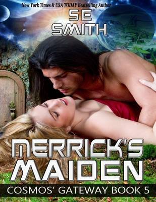 Book cover for Merrick's Maiden: Cosmos' Gateway Book 5