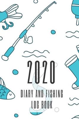 Book cover for 2020 Fishing Diary with Separate Fishing Log