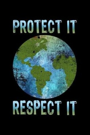 Cover of Protect It Respect It