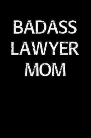 Cover of Badass Lawyer Mom