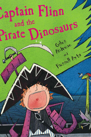 Cover of Captain Flinn and the Pirate Dinosaurs