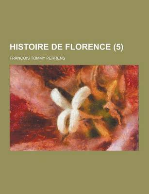 Book cover for Histoire de Florence (5 )