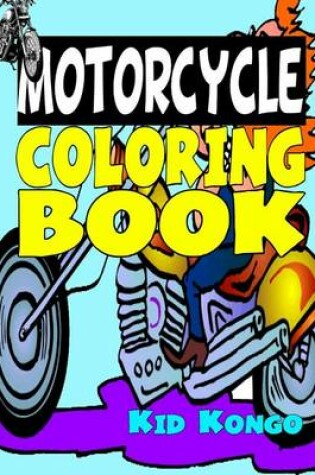 Cover of Motorcycle Coloring Book