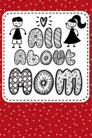 Cover of All about Mom