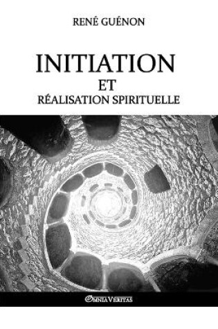 Cover of Initiation et realisation spirituelle