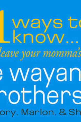 Cover of 101 Ways to Know... It's Time to Get Out of Your Mama's House