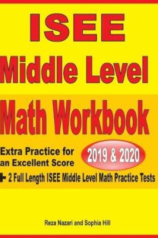 Cover of ISEE Middle Level Math Workbook 2019 & 2020