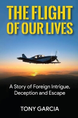 Cover of The Flight of Our Lives