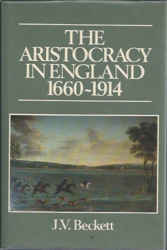 Book cover for The Aristocracy in England, 1660-1914
