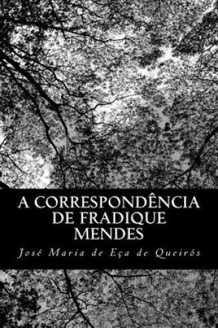 Cover of A correspondencia de Fradique Mendes