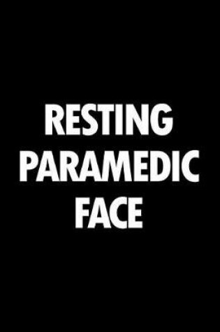 Cover of Resting paramedic face