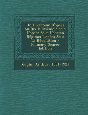 Book cover for Un Directeur D'Opera Au Dix-Huitieme Siecle