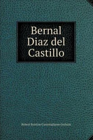 Cover of Bernal Diaz del Castillo