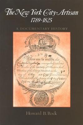 Cover of New York City Artisan, The, 1789-1825