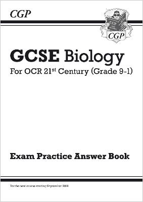 Book cover for GCSE Biology: OCR 21st Century Answers (for Exam Practice Workbook)