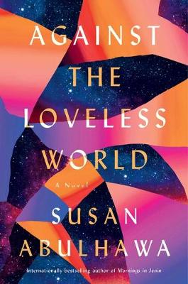 Book cover for Against the Loveless World